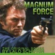 Magnum Force The Original Score