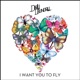 I Want You To Fly