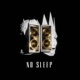 No Sleep Single