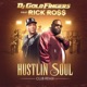 Husltinsoul feat Rickross Club Remix Single