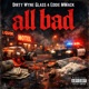 All Bad Single