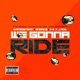 We Gonna Ride feat Sneaks K E J Moe Single