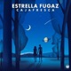 Estrella Fugaz Single