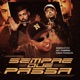 Sempre Que Passa Single