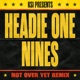 Not Over Yet Remix feat Headie One Nines Single