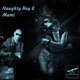 Naughty Boy Mami feat Jane Doe Single