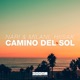 Camino Del Sol Single