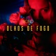 Olhos de Fogo Single