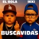 BUSCAVIDAS Single