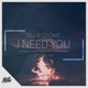 I Need You Single