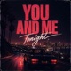 You and Me Tonight Single