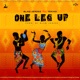 One Leg Up feat Tekno Single