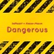 Dangerous Single