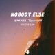 Nobody Else Single