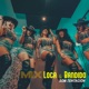 Mix Loca Bandido Single