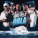 Giro pela Orla feat Love Funk DJ GR MC BOY DA VL Single