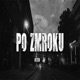 Po zmroku feat RSB Single