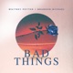 Bad Things Single