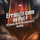 Errando Com as Put4 Single