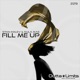 Fill Me Up feat Sula Mae Single