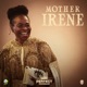 Mother Irene Single
