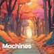 Machines Single