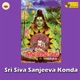 Sri Siva Sanjeeva Konda
