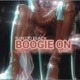 Boogie On feat Lyric Single