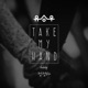 Take My Hand feat Sungha Jung Single