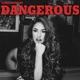 Dangerous Single