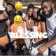 Blessing feat Bree Ageezy Anna Single