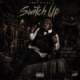 Switch Up Single