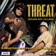 Threat feat Big Wayne Single