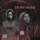 In My Head feat Official Ky Single