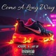 Come A Long Way feat Jay UF Single