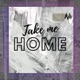 Take Me Home Single