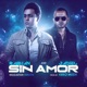 Sin Amor Single