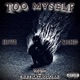 TOO MYSELF feat 0p 0n theyhateglobal Single