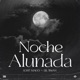 Noche Alunada Single