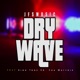 Dry Wave feat King Tone SA Soa mattrix Single