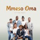 Mmeso Oma Single