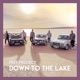 Down to the Lake Single
