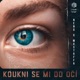 Koukni se mi do očí Single