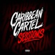 Caribbean Cartel Session Vol 1