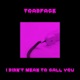 I Didn t Mean to Call You Single