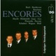 Encores Bach Beethoven Bruckner Haydn Hindemith Isaac Ives Piazolla Puccini Schubert Wagner Wolf