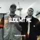 Slide Wit Me feat Floyd Cribb Single