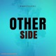Other Side Instrumental Single
