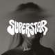 SUPERSTAR Single