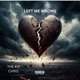 LEFT ME WRONG Single